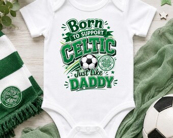 Body personalizado para bebé del Celtic, Nacido para apoyar al Celtic como papá, Chaleco personalizado para bebé del Celtic, Regalo para recién nacido aficionado del Celtic