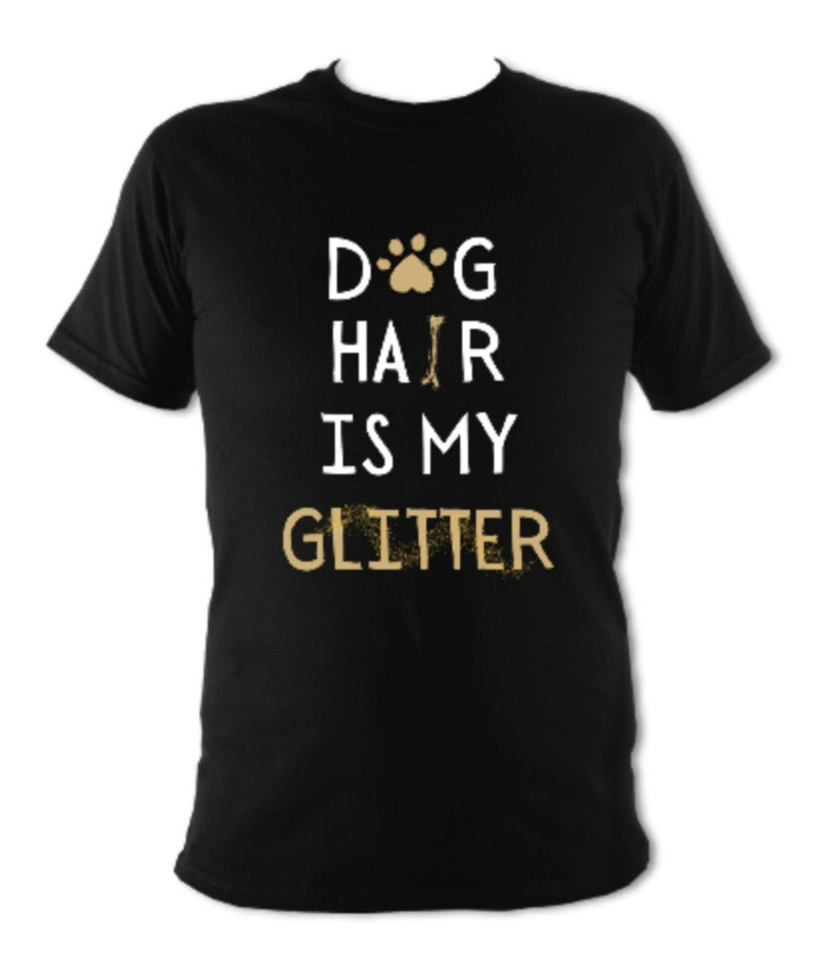 Dog Hair Is My Glitter Tshirt Etsy