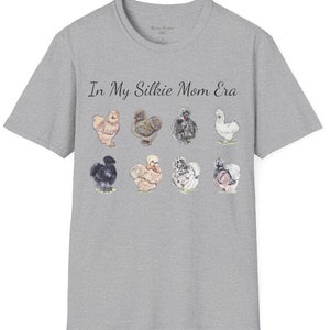 In My Silkie Mom Era Shirt, Softstyle T-Shirt, Chicken Mom Tee, Farm Girl Shirt, Farm Family Shirt, Cute Chicken Shirt, Silkie