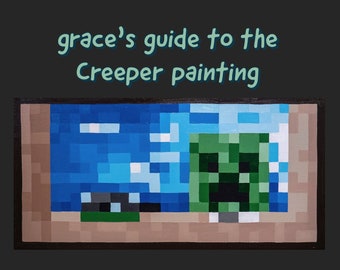 Creeper Painting Guide