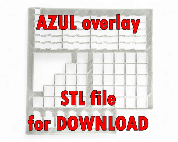 Azul Overlay - STL file for DOWNLOAD - upgrade for Azul and Azul: Master Chocolatier - 3D printer is needed