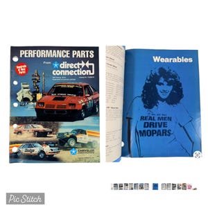 Pode incluir: Dois catálogos de automóveis vintage. O primeiro, intitulado "Performance Parts", apresenta um carro de corrida vermelho e o texto "direct connection". O segundo, intitulado "Wearables", mostra uma pessoa vestindo uma camisa que diz "REAL MEN DRIVE MOPARS."