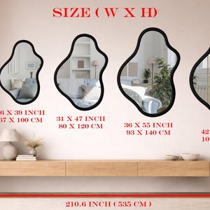May include: Five irregular, black-framed wall mirrors of varying sizes, ranging from 24 x 35 inches to 42 x 64 inches. The text 'SIZE (W X H)' appears at the top, with specific dimensions listed below each mirror in inches and centimeters.