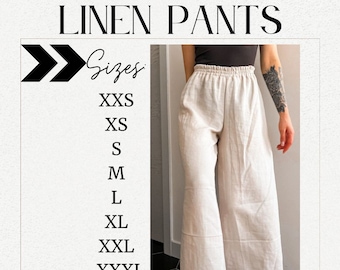 Puede incluir: Un patrón de costura PDF para pantalones de lino. El patrón incluye las tallas XXS, XS, S, M, L, XL, XXL y XXXL.  Patrón de costura PDF.