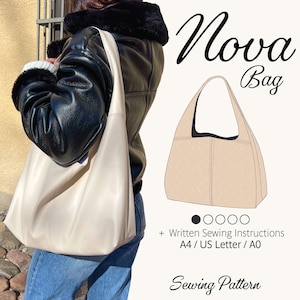 May include: A beige hobo-style shoulder bag with a smooth finish, shown alongside a technical line drawing of the Nova Bag sewing pattern. The image includes text reading Nova Bag, Written Sewing Instructions, A4 / US Letter / A0, and Sewing Pattern.