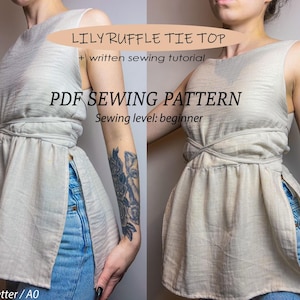 May include: A light beige sleeveless top with a tie waist and a split hem, paired with blue jeans. The top features the text "LILY RUFFLE TIE TOP" and "PDF SEWING PATTERN". The sewing level is beginner.