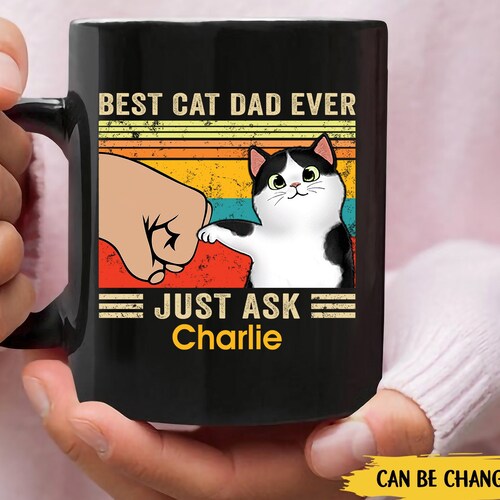 Best Cat Dad Ever Mug Personalized Cat Dad Gift Custom Cat Etsy