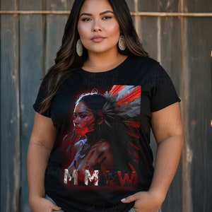 MMIW T-Shirt, Murdered and Missing Indigenous Women Shirt.