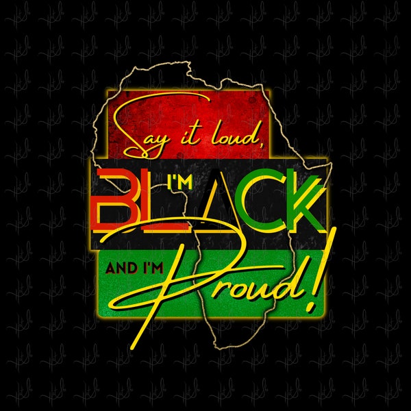I'm Black and I'm proud PNG digital download for commercial use. Black history month Sublimation, PNG graphics, tumblers, decal, waterslide