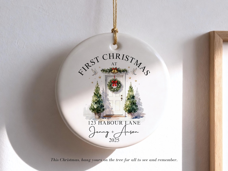 Our New Home Christmas Ornament, Our First Christmas Ornament, House Address Ornament, Our First Home Keepsake, First Home Bauble 2025 Style B