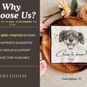 May include: A square white paper napkin featuring a black and white sketch of a dog's face, the text "Cheers to forever!" and "Love, Luna". A measuring tape indicates the napkin is 4.9 inches by 4.9 inches. The napkin rests on a round wooden tray.