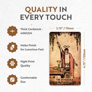 May include: A tarot card featuring an illustration of a figure with a raised arm, a table with a chalice and pentacle, and the text "THE MAGICIAN." The card is 2.75 inches wide and 4.75 inches tall, with the text "QUALITY IN EVERY TOUCH."