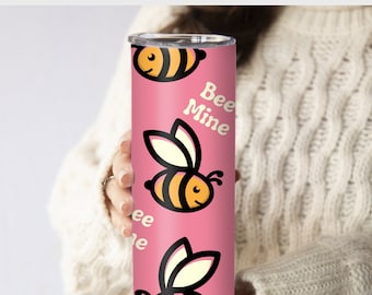 Bee Mine Tumbler, Bee Gifts, Gifts for Bee Lovers, Bee Tumbler, Valentine's Day Tumbler, Skinny Tumbler, Trendy Tumbler