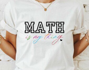 Math Teacher Shirt, Math Shirt, Math Teacher Gift, Teacher Shirt, T-shirt for Math Teacher, Teacher Gift, Teacher Appreciation, Holiday Gift