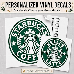 May include: Two circular green and white vinyl decals featuring a siren graphic. One large decal reads STARBUCKS COFFEE, while a smaller one reads KELLI'S LATTE. A separate rectangular decal includes checkboxes for Decaf, Shots, Syrup, and Milk.
