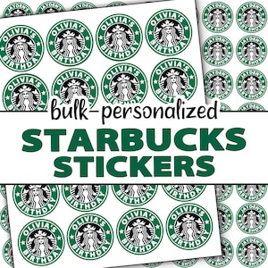 May include: Sheets of personalized Starbucks stickers with a green and white design. The stickers feature the Starbucks logo with the text "Olivia's Birthday" and "Jayden's Baby Shower". The image also includes the text "bulk-personalized STARBUCKS STICKERS".