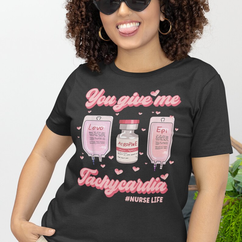 Nurse Valentine's Day T-shirt, Student Nursing School, Medical Pre Med, You Give Me Tachycardia Shirt, image 1