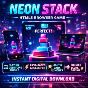 May include: A digital advertisement for the "Neon Stack" HTML5 browser game. The image features a smartphone and laptop displaying the game, with a stack of colorful blocks. Text includes "High Score 128", "Score 76", and "Instant Digital Download."