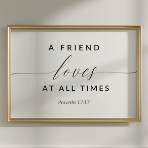 Proverbs 17:17 Scripture Print – Christian Friendship Wall Art (Digital Download)