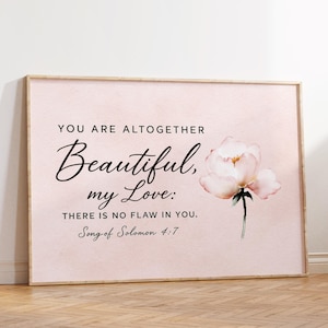 Christian Gift for Her - You Are Altogether Beautiful Wall Art – Song of Solomon 4:7 Bible Verse Print  Blush Floral Scripture Decor