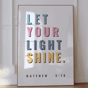 Matthew 5:16 Bible Verse Wall Art Kids Christian Gift Inspirational Quote Scripture Home Decor Christian Art Print Nursery Sign