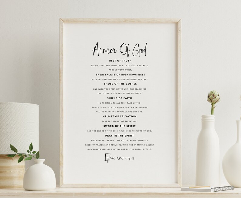 May include: A black and white printable wall art print with the text "Armor of God" and a list of the armour of God from Ephesians 6:14-18.