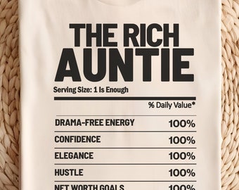 Rich Auntie Nutrition Facts T-Shirt: Funny Bougie Auntie Tee
