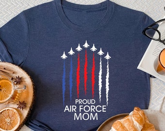 Air Force Mom Shirt, Air force Wife Tee, Military Mom T-Shirt, Military Wife Sweatshirt, Mom Gift, Support our troops, USAF Mom, Homecoming