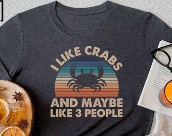 Vintage Crab Shirt, Crab Lover Gift, Crab Hunting Shirt, Sea Life Shirt, Beach Trip Shirt, Summer Tee, Ocean Lover Shirt, Animal Lover Shirt