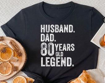 Camiseta de cumpleaños número 80, regalo de cumpleaños número 80, camiseta de fiesta de cumpleaños número 80, camiseta de leyenda de 80 años de marido papá, camiseta divertida de 80 años, hombres de 80 cumpleaños