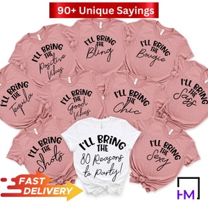80th Birthday Shirt I&#39;m Bringing 80 Reasons to Party Funny Birthday Matching Shirts Birthday Party Tee Girl Trip Shirts Birthday Gift Shirt