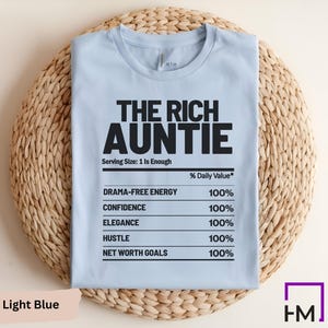 Rich Auntie Nutrition Facts Shirt – Funny Bougie Auntie Graphic Tee, Soft Cotton, Unisex Fit, Trendy Statement T-Shirt