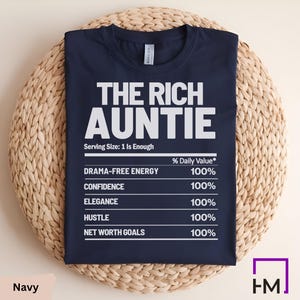 Rich Auntie Nutrition Facts Shirt – Funny Bougie Auntie Graphic Tee, Soft Cotton, Unisex Fit, Trendy Statement T-Shirt