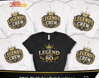80th Birthday Shirt, The Legend Turns 80, Birthday Crew Shirts, Family Matching Birthday Shirts, Vintage 1946 Tee