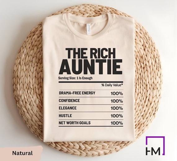 Rich Auntie Nutrition Facts T-Shirt: Funny Bougie Auntie Tee