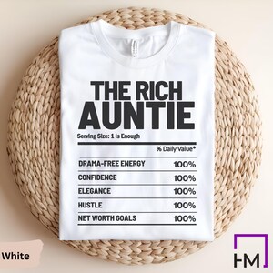 Rich Auntie Nutrition Facts Shirt – Funny Bougie Auntie Graphic Tee, Soft Cotton, Unisex Fit, Trendy Statement T-Shirt