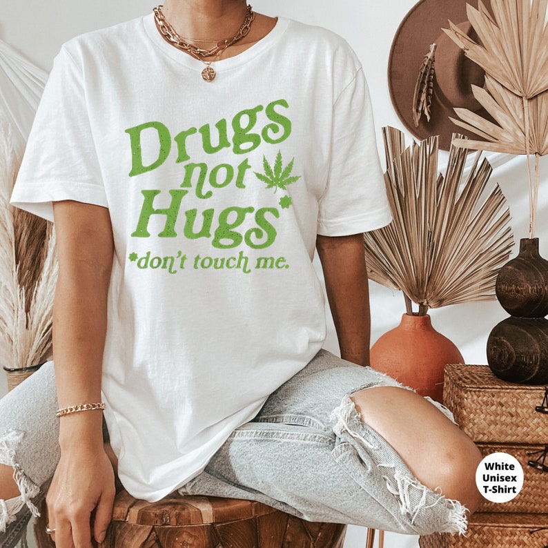Stoner Gifts, Hippie Clothes, Weed Gifts, Weed Shirt, Stoner Gift, Stoner Girl, Stoner Gift for Him, Stoner Gift for Her, Marijuana T shirts 