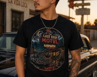 The Last Stop Motel  shirt