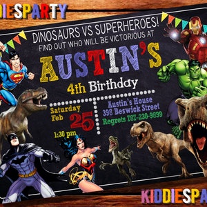 May include: A chalkboard style birthday party invitation for a 4th birthday party. The invitation features a dinosaur vs. superhero theme with images of Superman, Batman, Wonder Woman, Iron Man, Hulk, and dinosaurs. The invitation includes the name "Austin's", the date "Saturday Feb 25", the time "1:30 pm", and the location "Austin's House 398 Beswick Street".