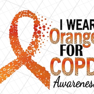 May include: Orange ribbon made of dots with the text "I wear orange for COPD awareness".