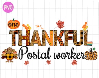 Postal worker One Thankful PNG, Thankful Postal worker Turkey PNG, Fall Postal worker Sublimation, Postal worker Thanksgiving pumpkin PNG