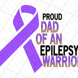 Conciencia de la epilepsia png, Padre orgulloso de una sublimación guerrera de la epilepsia, Epilepsia guepardo png, Mes de la epilepsia png, Camiseta de epilepsia png
