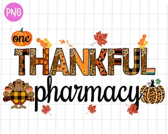 Pharmacy One Thankful PNG, Thankful Pharmacy Tech Turkey Leopard PNG, Fall Pharmacy Sublimation, Pharmacist Thanksgiving pumpkin PNG