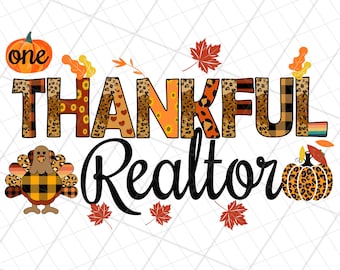 Realtor One Thankful PNG, One Thankful Realtor Turkey Maple leaf Leopard png, Fall Realtor Sublimation, Realtor Thanksgiving pumkin png