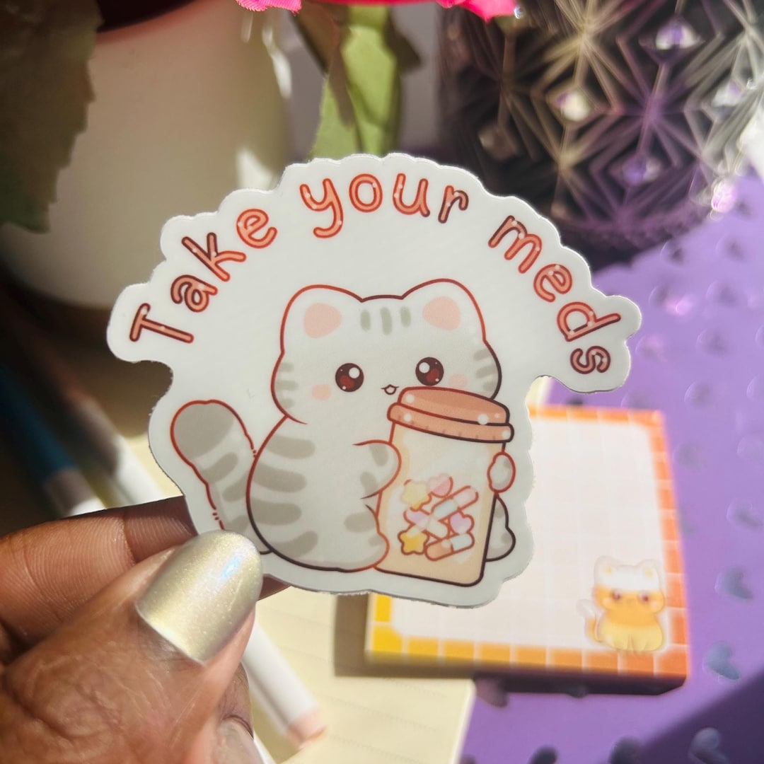 Take Your Meds Cat Sticker: Mental Health Awareness, Waterproof Die Cut ...