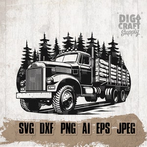 Logging Truck svg, Woodman Dad Clipart, Logger Dad Shirt png, Trucker Stencil, Log Truck Driver Cutfile, Wood Cutter dxf, Lumber Vehicle jpg
