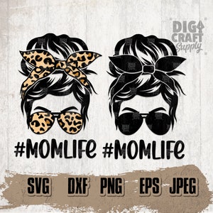 Messy Bun Mom Life svg, Mom svg, Mom Life svg, Bun Mom svg, Mom Shirt svg, MomLife png, Mom Clipart, Mom Cutfile, Messy Bun Hair Clipart