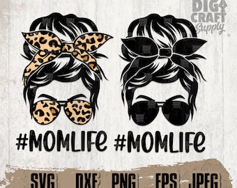 Messy Bun Mom Life svg, Mom svg, Mom Life svg, Bun Mom svg, Mom Shirt svg, MomLife png, Mom Clipart, Mom Cutfile, Messy Bun Hair Clipart