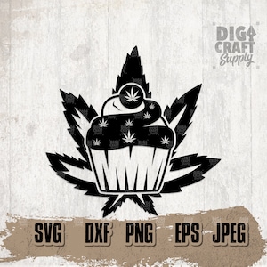 Cupcake Weed svg, Cupcake svg, Weed Clipart, Weed Cutfile, Cannabis svg, Marijuana svg, Cupcake Weed png, 420 svg, 420 Shirt svg, Dope svg