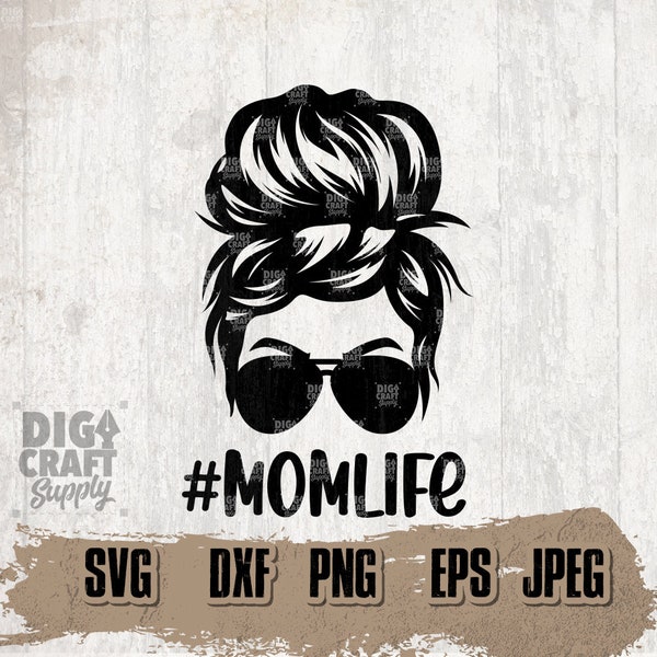 Messy Bun Hair Digital Download, Mom Life svg, Messy Bun Mom Svg, Bun Hairstyle svg, Bun Mom Svg, Messy Bun Mom Shirt, Mom Life Png, Mom Svg